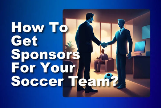 how-do-you-get-sponsored-in-soccer