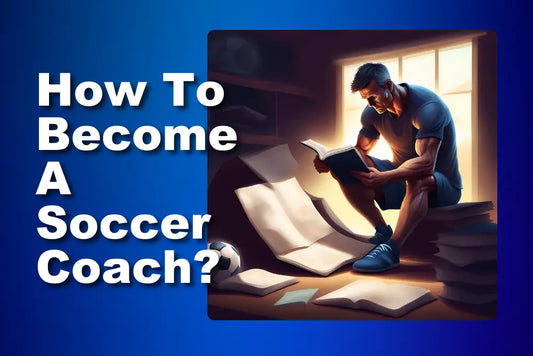 how-to-become-a-soccer-coach