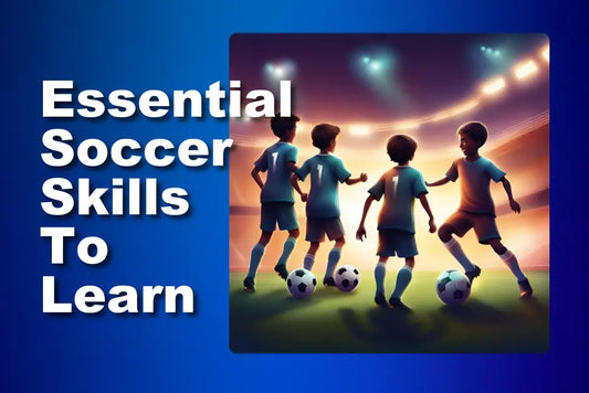 soccer-skills-to-learn